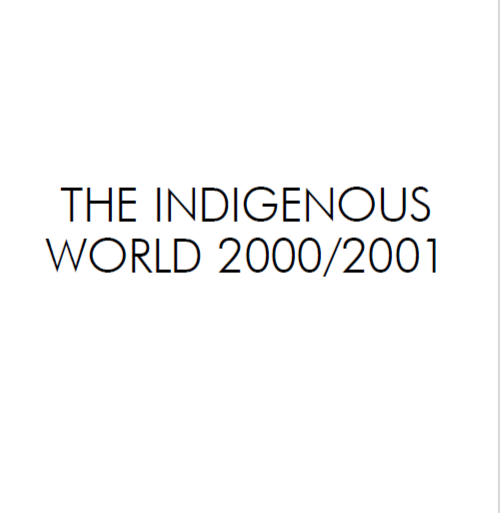 The Indigenous World 2000-2001 by IWGIA